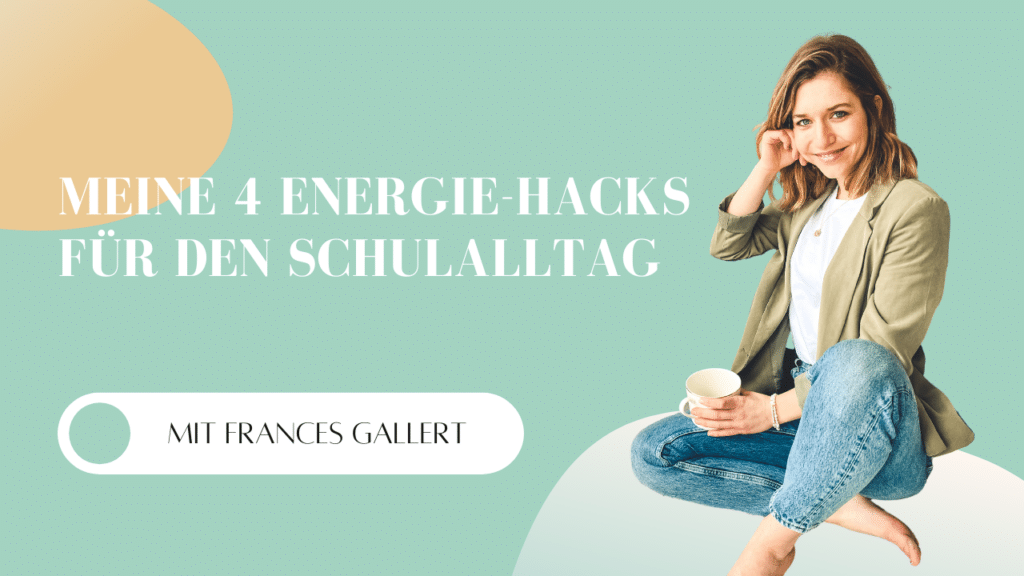 Podcast - Mindful School - Folge 51 - Meine 4 Energie-Hacks für den Schulalltag