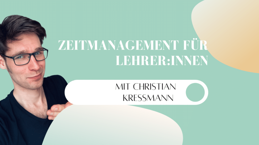Podcast - Mindful School - Folge 58 - Zeitmanagement für Lehrer:innen
