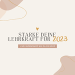 LIVE-Workshop: Stärke deine LehrKRAFT für 2023